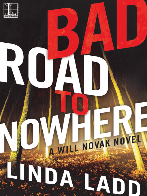 Title details for Bad Road to Nowhere by Linda Ladd - Available